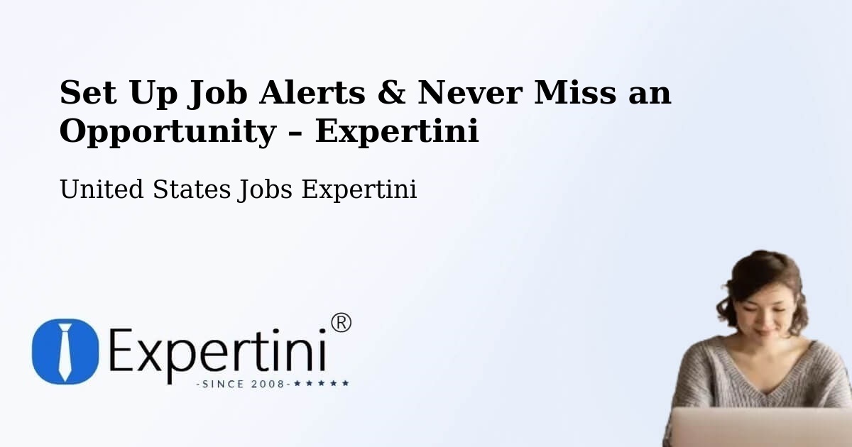 Job Alerts Guide – Get Notified About New Jobs in Mobile - Mobile, United States Jobs Expertini